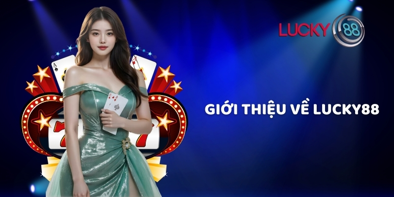 Giới thiệu về Lucky88